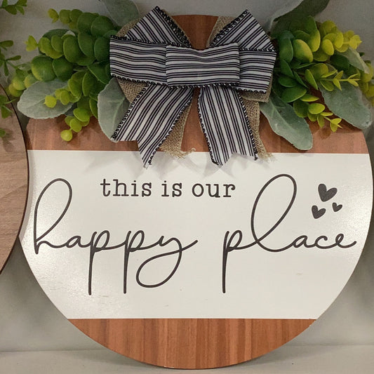 This Is Our Happy Place Sign