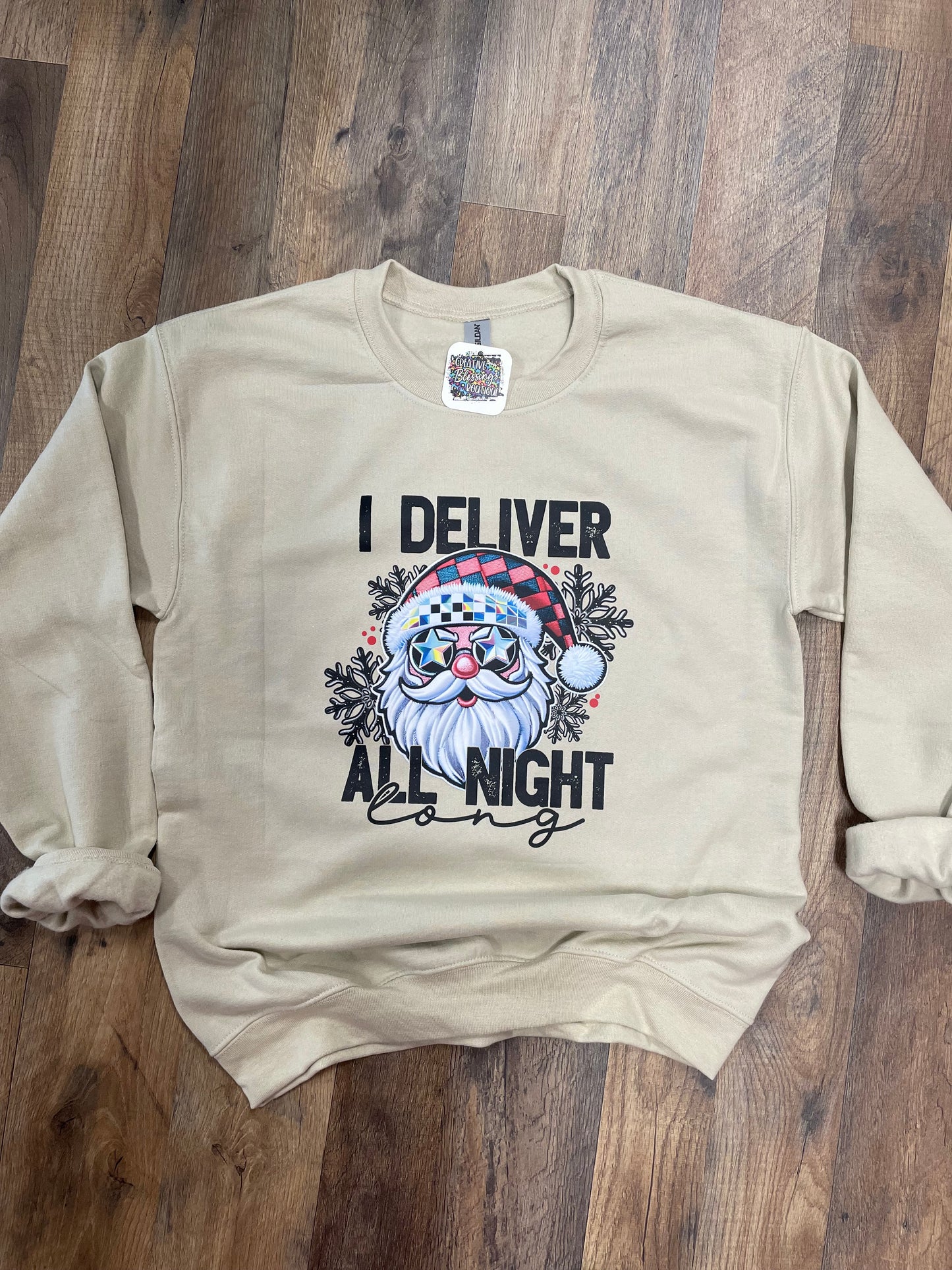 I Deliver All Night Long Sweatshirt