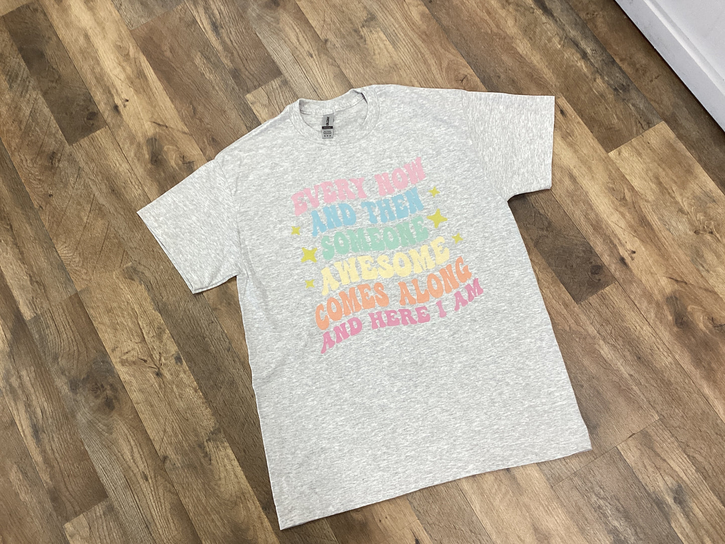 Every now and then t