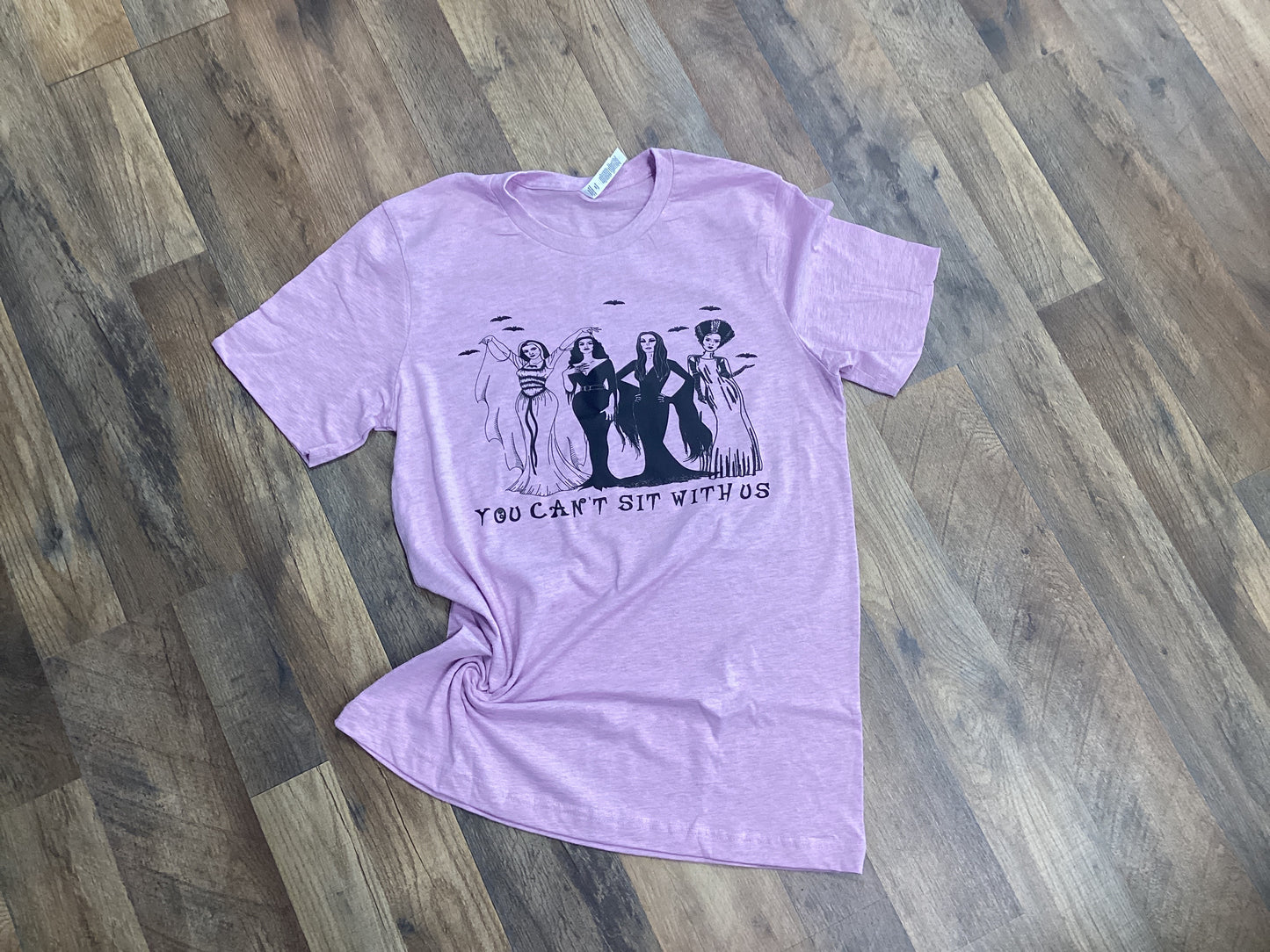 You Can’t Sit With Us tee