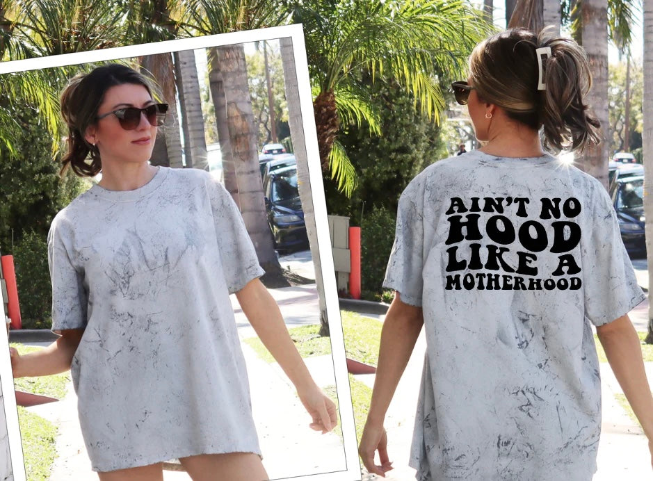 Ain't No Hood Like A Motherhood Screen Print