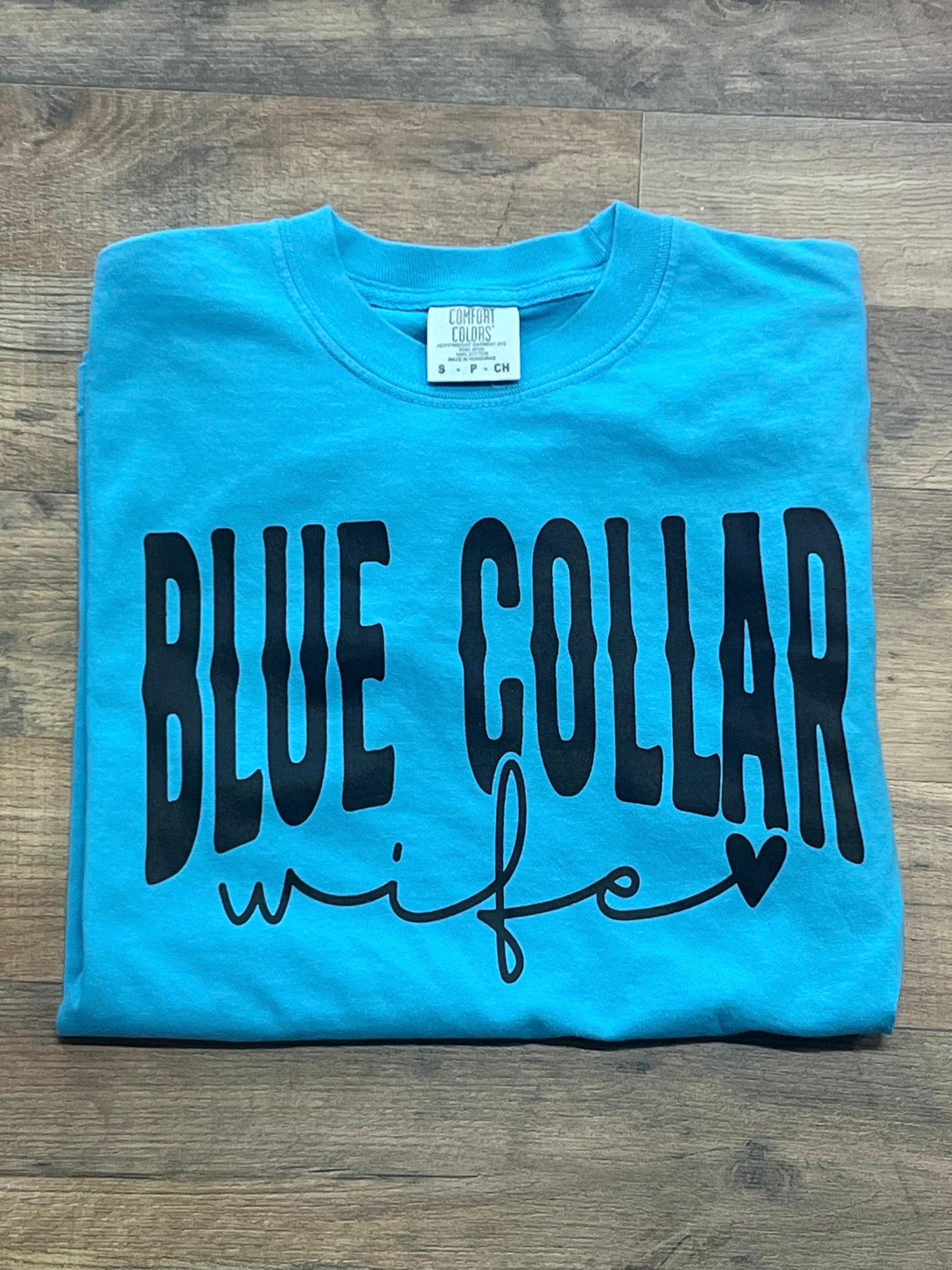 Blue Collar Wife Tee