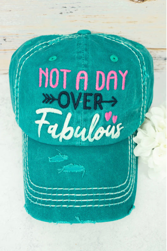 Turquoise Not A Day Over Fabulous Hat