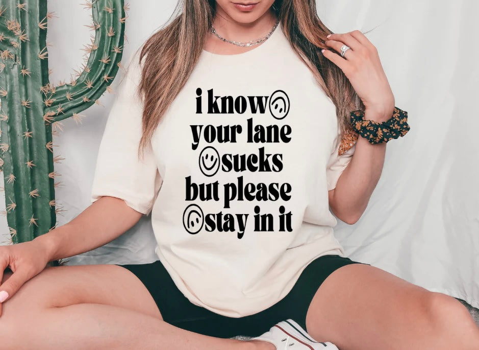 I Know You Lane Sucks Screen Print